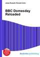 BBC Domesday Reloaded, Jesse Russell,Ronald Cohn 