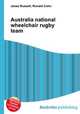 Australia national wheelchair rugby team, Jesse Russell,Ronald Cohn 