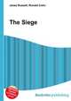 The Siege, Jesse Russell,Ronald Cohn 