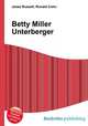 Betty Miller Unterberger, Jesse Russell,Ronald Cohn 