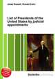 List of Presidents of the United States by judicial appointments, Jesse Russell,Ronald Cohn 