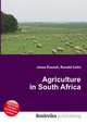 Agriculture in South Africa, Jesse Russell,Ronald Cohn 