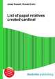 List of papal relatives created cardinal, Jesse Russell,Ronald Cohn 