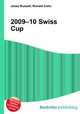 2009–10 Swiss Cup, Jesse Russell,Ronald Cohn 