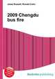 2009 Chengdu bus fire, Jesse Russell,Ronald Cohn 