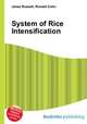 System of Rice Intensification, Jesse Russell,Ronald Cohn 