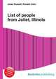 List of people from Joliet, Illinois, Jesse Russell,Ronald Cohn 
