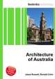 Architecture of Australia, Jesse Russell,Ronald Cohn 