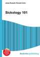 Sickology 101, Jesse Russell,Ronald Cohn 