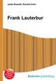 Frank Lauterbur, Jesse Russell,Ronald Cohn 