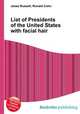 List of Presidents of the United States with facial hair, Jesse Russell,Ronald Cohn 