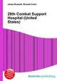28th Combat Support Hospital (United States), Jesse Russell,Ronald Cohn 