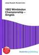 1882 Wimbledon Championship – Singles, Jesse Russell,Ronald Cohn 