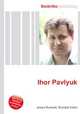 Ihor Pavlyuk, Jesse Russell,Ronald Cohn 