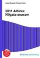 2011 Albirex Niigata season, Jesse Russell,Ronald Cohn 