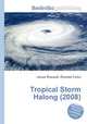 Tropical Storm Halong (2008), Jesse Russell,Ronald Cohn 