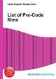 List of Pre-Code films, Jesse Russell,Ronald Cohn 