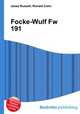 Focke-Wulf Fw 191, Jesse Russell,Ronald Cohn 