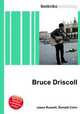 Bruce Driscoll, Jesse Russell,Ronald Cohn 
