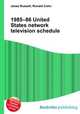 1985–86 United States network television schedule, Jesse Russell,Ronald Cohn 