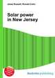 Solar power in New Jersey, Jesse Russell,Ronald Cohn 