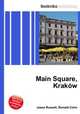 Main Square, Krakow, Jesse Russell,Ronald Cohn 