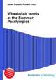 Wheelchair tennis at the Summer Paralympics, Jesse Russell,Ronald Cohn 