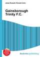 Gainsborough Trinity F.C., Jesse Russell,Ronald Cohn 
