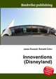 Innoventions (Disneyland), Jesse Russell,Ronald Cohn 