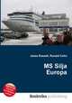 MS Silja Europa, Jesse Russell,Ronald Cohn 