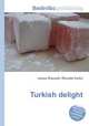 Turkish delight, Jesse Russell,Ronald Cohn 