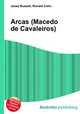 Arcas (Macedo de Cavaleiros), Jesse Russell,Ronald Cohn 