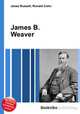 James B. Weaver, Jesse Russell,Ronald Cohn 