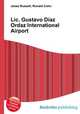 Lic. Gustavo Diaz Ordaz International Airport, Jesse Russell,Ronald Cohn 
