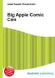 Big Apple Comic Con, Jesse Russell,Ronald Cohn 