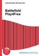 Battlefield Play4Free, Jesse Russell,Ronald Cohn 