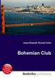 Bohemian Club, Jesse Russell,Ronald Cohn 