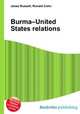 Burma–United States relations, Jesse Russell,Ronald Cohn 