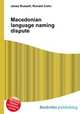 Macedonian language naming dispute, Jesse Russell,Ronald Cohn 