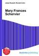 Mary Frances Schervier, Jesse Russell,Ronald Cohn 