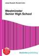 Westminster Senior High School, Jesse Russell,Ronald Cohn 