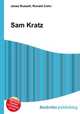 Sam Kratz, Jesse Russell,Ronald Cohn 
