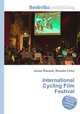 International Cycling Film Festival, Jesse Russell,Ronald Cohn 