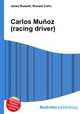 Carlos Munoz (racing driver), Jesse Russell,Ronald Cohn 