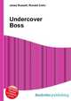 Undercover Boss, Jesse Russell,Ronald Cohn 