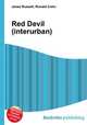 Red Devil (interurban), Jesse Russell,Ronald Cohn 
