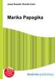 Marika Papagika, Jesse Russell,Ronald Cohn 