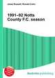 1991–92 Notts County F.C. season, Jesse Russell,Ronald Cohn 
