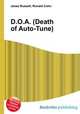 D.O.A. (Death of Auto-Tune), Jesse Russell,Ronald Cohn 