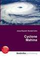 Cyclone Mahina, Jesse Russell,Ronald Cohn 